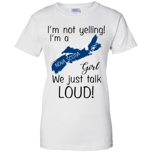 I’m Not Yelling I’m A Nova Scotia Girl We Just Talk Loud T-Shirts, Hoodie, Tank Apparel 13