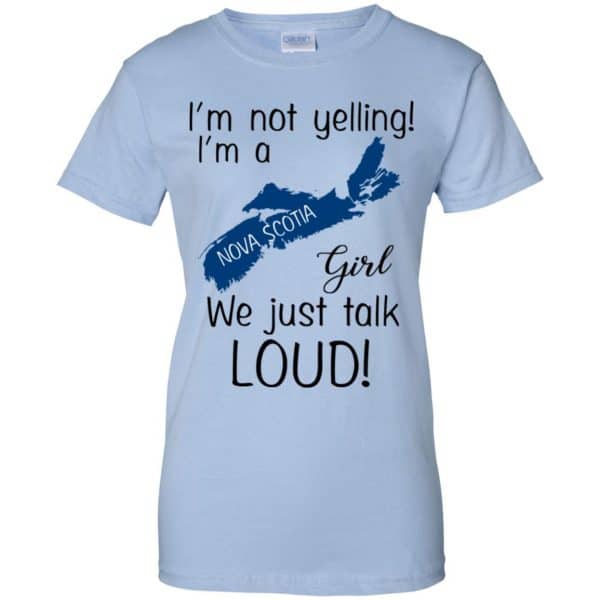 I’m Not Yelling I’m A Nova Scotia Girl We Just Talk Loud T-Shirts, Hoodie, Tank Apparel 14