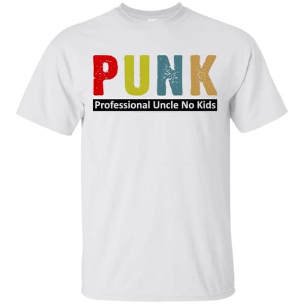 Punk Professional Uncle No Kids T-Shirts, Hoodie, Tank Apparel 4
