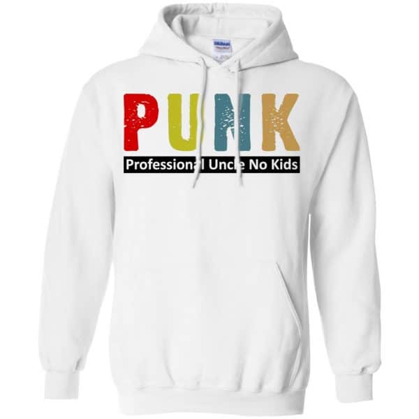 Punk Professional Uncle No Kids T-Shirts, Hoodie, Tank Apparel 10