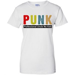 Punk Professional Uncle No Kids T-Shirts, Hoodie, Tank 24