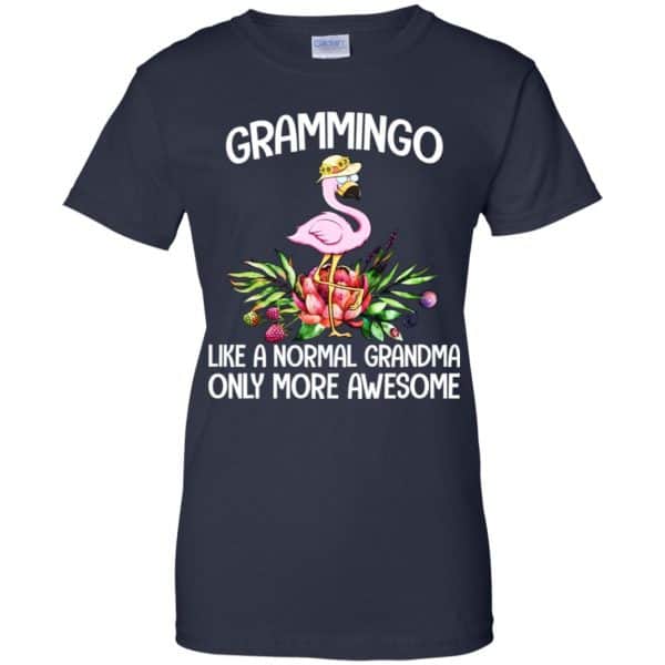 Grammingo Like A Normal Grandma Only More Awesome T-Shirts, Hoodie, Tank Apparel 13