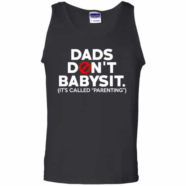 Dads Don’t Babysit It’s Called Parenting T-Shirts, Hoodie, Tank Apparel 13