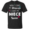 When I Count My Blessings I Count My Niece Twice T-Shirts, Hoodie, Tank 2