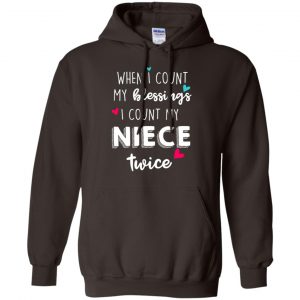 When I Count My Blessings I Count My Niece Twice T-Shirts, Hoodie, Tank 20
