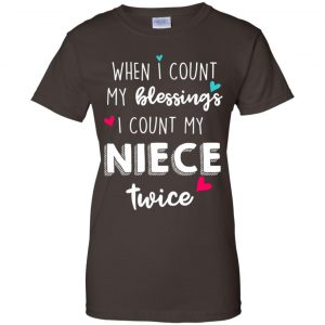 When I Count My Blessings I Count My Niece Twice T-Shirts, Hoodie, Tank 23