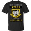 What Happens In Vegas Came From Pittsburgh T-Shirts, Hoodie, Tank 1