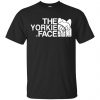 Yorkie T-Shirts, The Yorkie Face T-Shirts, Hoodie, Tank 2