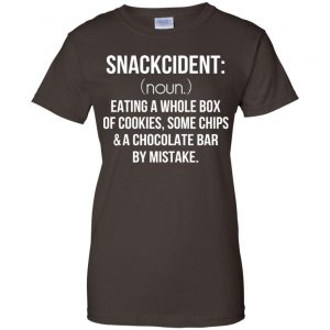 Snackcident Noun: Eating A Whole Box Of Cookies Some Chips And A Chocolate Bar By Mistake T-Shirts, Hoodie, Tank 23 Snackcident Noun: Eating A Whole Box Of Cookies Some Chips And A Chocolate Bar By Mistake T-Shirts, Hoodie, Tank 23