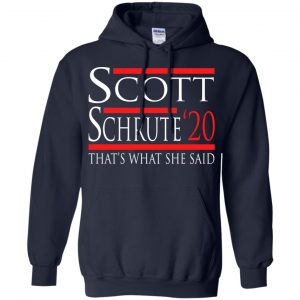Scott Schrute 2020 - That's What She Said T-Shirts, Hoodie, Tank 19