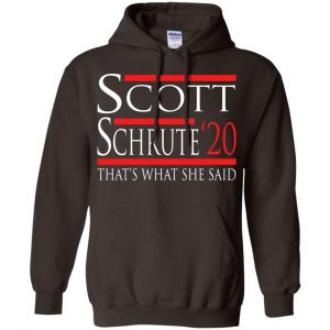 Scott Schrute 2020 - That's What She Said T-Shirts, Hoodie, Tank 20