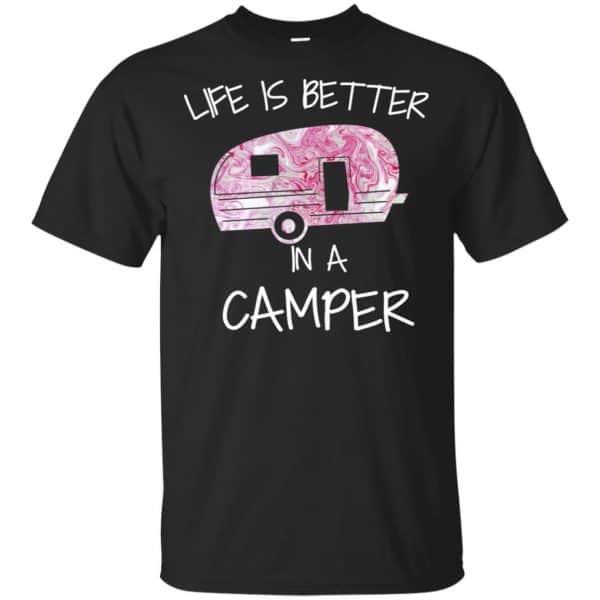 Life Is Better In A Camper T-Shirts, Hoodie, Tank 3