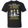 A Man Who Listens To Queen And Was Born In January T-Shirts, Hoodie, Tank 2