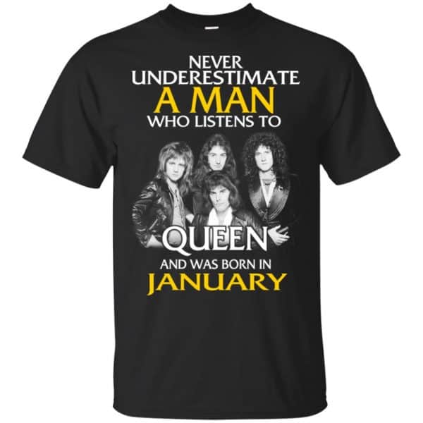 A Man Who Listens To Queen And Was Born In January T-Shirts, Hoodie, Tank 3
