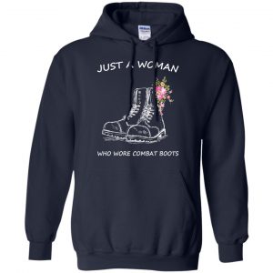 Just A Woman Who Wore Combat Boots T-Shirts, Hoodie, Tank 19