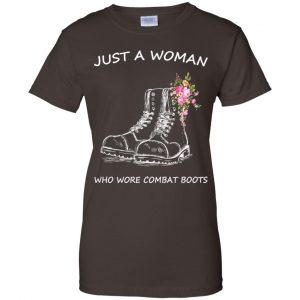 Just A Woman Who Wore Combat Boots T-Shirts, Hoodie, Tank 23