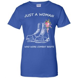 Just A Woman Who Wore Combat Boots T-Shirts, Hoodie, Tank 25