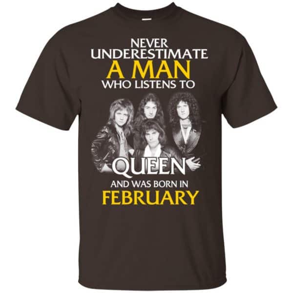 A Man Who Listens To Queen And Was Born In February T-Shirts, Hoodie, Tank 6