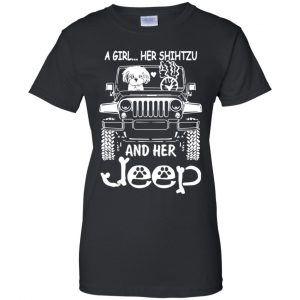 A Girl Her Shih Tzu And Her Jeep T-Shirts, Hoodie, Tank 22