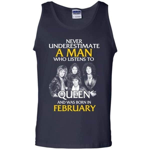A Man Who Listens To Queen And Was Born In February T-Shirts, Hoodie, Tank 14