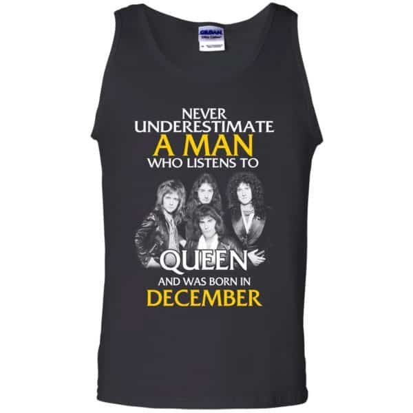 A Man Who Listens To Queen And Was Born In December T-Shirts, Hoodie, Tank 13