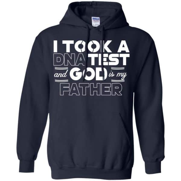 I Took A DNA Test And God Is My Father T-Shirts, Hoodie, Tank 8