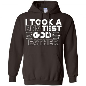 I Took A DNA Test And God Is My Father T-Shirts, Hoodie, Tank 20