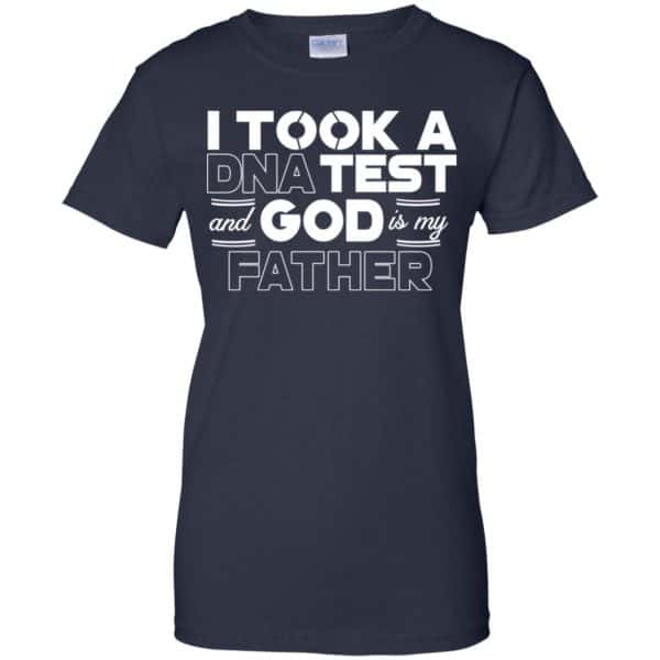 I Took A DNA Test And God Is My Father T-Shirts, Hoodie, Tank 13