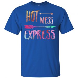 Hot Mess Express T-Shirts, Hoodie, Tank 16