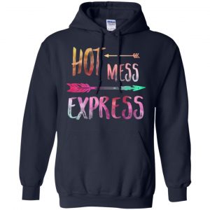 Hot Mess Express T-Shirts, Hoodie, Tank 19