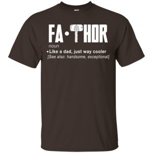 Fathor - Like A Dad Just Way Cooler T-Shirts, Hoodie, Tank 15