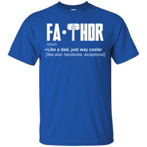 Fathor - Like A Dad Just Way Cooler T-Shirts, Hoodie, Tank 16