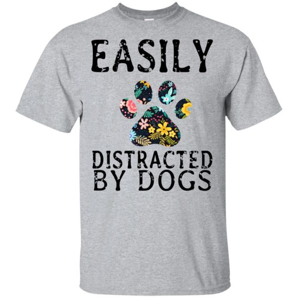 Easily Distracted By Dogs T-Shirts, Hoodie, Tank 3