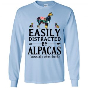 Easily Distracted By Alpacas Especially When Drunk T-Shirts, Hoodie, Tank 19 Easily Distracted By Alpacas Especially When Drunk T-Shirts, Hoodie, Tank 19