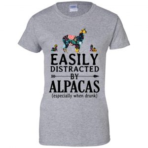 Easily Distracted By Alpacas Especially When Drunk T-Shirts, Hoodie, Tank 23 Easily Distracted By Alpacas Especially When Drunk T-Shirts, Hoodie, Tank 23