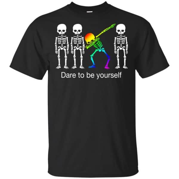 Dabbing Skeleton: Dare To Be Yourself T-Shirts, Hoodie, Tank Apparel 3