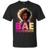 BAE Black And Educated T-Shirts, Hoodie, Tank 2