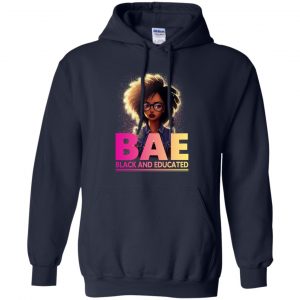 BAE Black And Educated T-Shirts, Hoodie, Tank 19