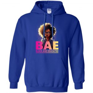 BAE Black And Educated T-Shirts, Hoodie, Tank 21