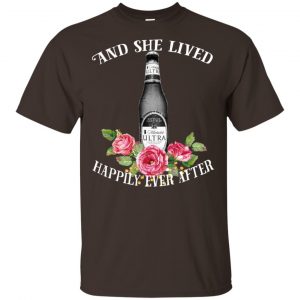 I Love Michelob Ultra - And She Lived Happily Ever After T-Shirts, Hoodie, Tank 15