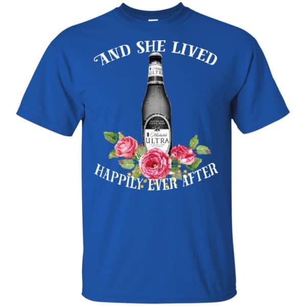 I Love Michelob Ultra - And She Lived Happily Ever After T-Shirts, Hoodie, Tank 5