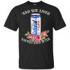 I Love Natural Light - And She Lived Happily Ever After T-Shirts, Hoodie, Tank 1