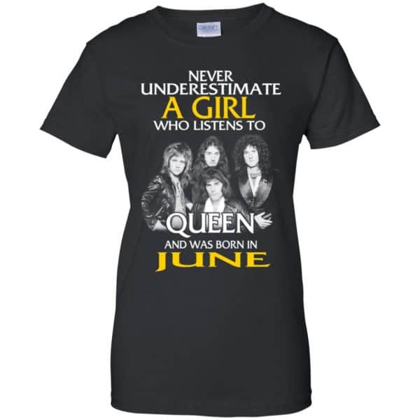 A Girl Who Listens To Queen And Was Born In June T-Shirts, Hoodie, Tank 11