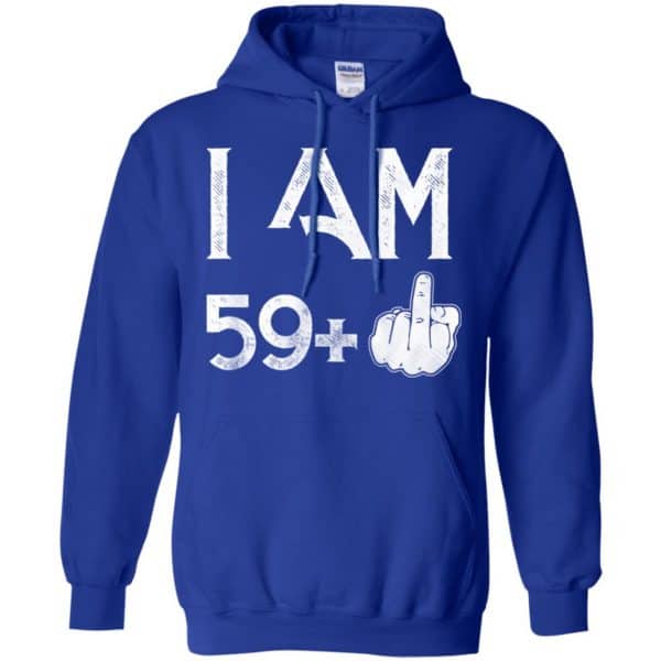 I Am 59+ 60th Birthday Funny T-Shirts, Hoodie, Tank 10
