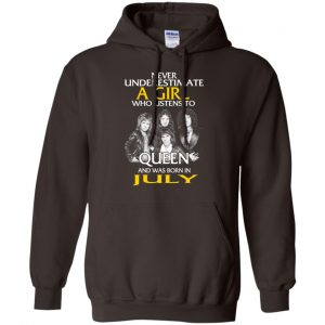 A Girl Who Listens To Queen And Was Born In July T-Shirts, Hoodie, Tank 20