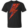 David Bowie: We Can Be Heroes Just For One Day T-Shirts, Hoodie, Tank 2