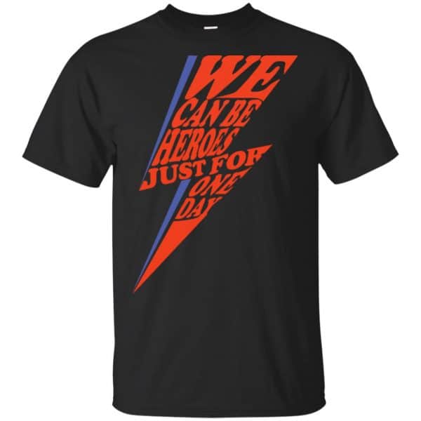 David Bowie: We Can Be Heroes Just For One Day T-Shirts, Hoodie, Tank 3