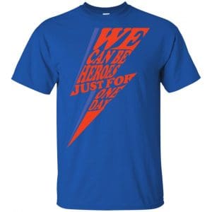 David Bowie: We Can Be Heroes Just For One Day T-Shirts, Hoodie, Tank 16