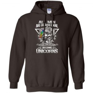 All Men Created Equal But Only The Best Become Unicorns T-Shirts, Hoodie, Tank 22