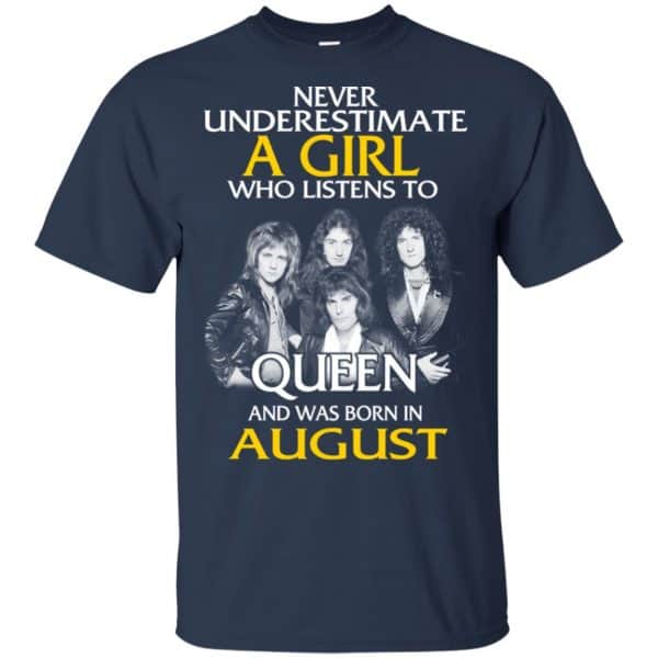 A Girl Who Listens To Queen And Was Born In August T-Shirts, Hoodie, Tank 6